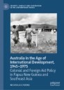 Australia in the Age of International Development, 1945–1975