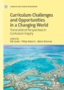 Curriculum Challenges and Opportunities in a Changing World