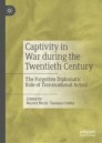 Captivity in War during the Twentieth Century