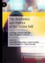 The Aesthetics and Politics of the Online Self