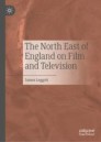 The North East of England on Film and Television