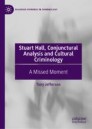 Stuart Hall, Conjunctural Analysis and Cultural Criminology