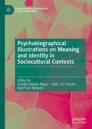 Psychobiographical Illustrations on Meaning and Identity in Sociocultural Contexts 