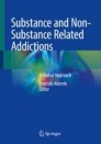 Substance and Non-Substance Related Addictions