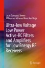 Ultra-low Voltage Low Power Active-RC Filters and Amplifiers for Low Energy RF Receivers 