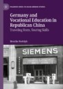 Germany and Vocational Education in Republican China