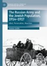 The Russian Army and the Jewish Population, 1914–1917
