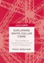 Explaining White-Collar Crime