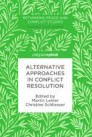 Alternative Approaches in Conflict Resolution           