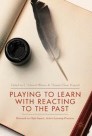 Playing to Learn with Reacting to the Past