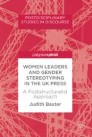 Women Leaders and Gender Stereotyping in the UK Press