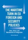 The Maritime Turn in EU Foreign and Security Policies        