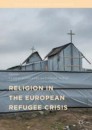 Religion in the European Refugee Crisis