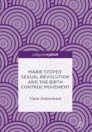 Marie Stopes’ Sexual Revolution and the Birth Control Movement