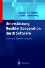 Unterstützung flexibler Kooperation durch Software