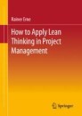 Lean Project Management - How to Apply Lean Thinking to Project Management