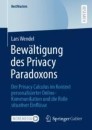 Bewältigung des Privacy Paradoxons