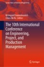 The 10th International Conference on Engineering, Project, and Production Management 