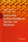 Fintech with Artificial Intelligence, Big Data, and Blockchain