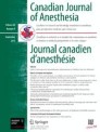 Canadian Journal of Anesthesia/Journal canadien d'anesthésie
