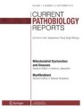 Current Pathobiology Reports