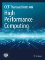 Front cover of CCF Transactions on High Performance Computing