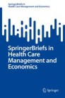 SpringerBriefs in Health Care Management and Economics