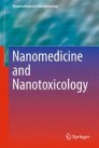 Nanomedicine and Nanotoxicology