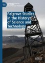 Palgrave Studies in the History of Science and Technology