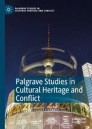 Palgrave Studies in Cultural Heritage and Conflict