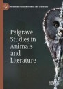Palgrave Studies in Animals and Literature