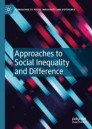 Approaches to Social Inequality and Difference