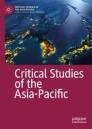 Critical Studies of the Asia-Pacific