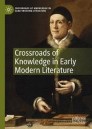 Crossroads of Knowledge in Early Modern Literature