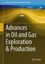 Advances in Oil and Gas Exploration & Production
