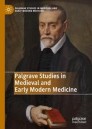 Palgrave Studies in Medieval and Early Modern Medicine