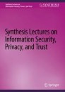 Synthesis Lectures on Information Security, Privacy, and Trust | Book ...