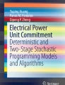 Unit Commitment and Economic Dispatch | Springer Nature Link