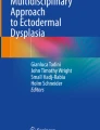 Ectodermal dysplasias and isolated ectodermal anomalies: expanding the ...