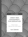 The XVA of Financial Derivatives: CVA, DVA and FVA Explained