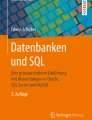 Datenbanken und SQL: Eine praxisorientierte Einführung mit Anwendungen ...