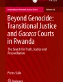 Unveiling the Significance of Gacaca Courts | Springer Nature Link