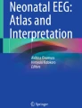 Neonatal Electroencephalogram and Development | Springer Nature Link